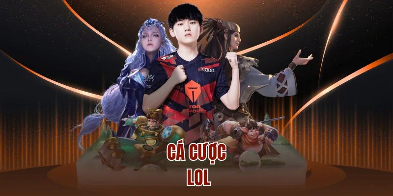 ca-cuoc-lol